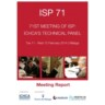 ISP 71 Meeting Report
