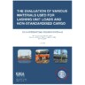 The evaluation of various materials used for lashing unit loads and non-standardised cargo